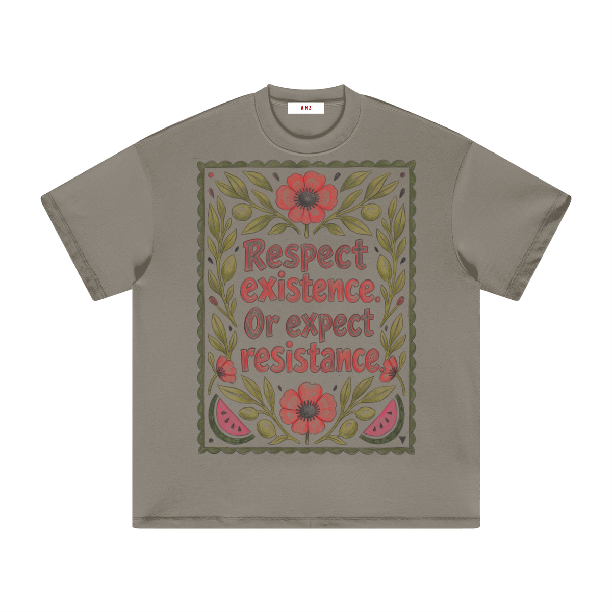 Respect Existence or Expect Resistance t-shirt in Gray Camel, hand-drawn poppy, olive branch and watermelon print